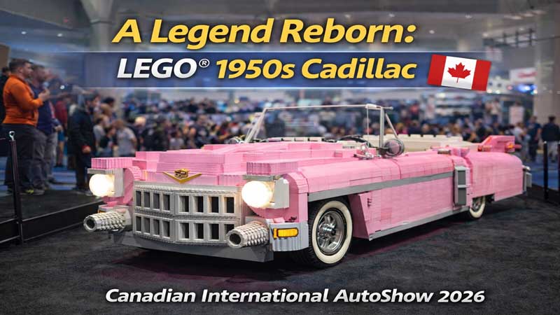 2026 🚗LEGO® 1950s Cadillac – A Legend Reborn 🧱 AutoShow Toronto 🇨🇦